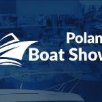 2024年波兰国际游艇、游艇设备和水上运动展览会Poland Boat Show