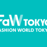 2025年日本东京秋季时尚产业展览会 FaW TOKYO