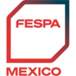 2026年墨西哥北美印刷及广告标识展览会 FESPA Mexico 2026