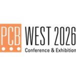 美国硅谷印刷电路板设计展 PCB West 2026