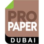 阿联酋迪拜国际造纸展 ProPaper Dubai 2026