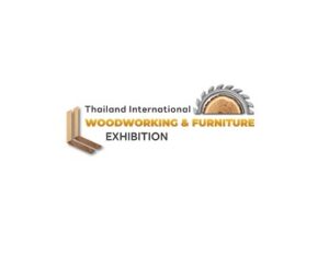 2028年泰国木工机械及家具配件展览会TIWF Thailand International Woodworking & Furniture
